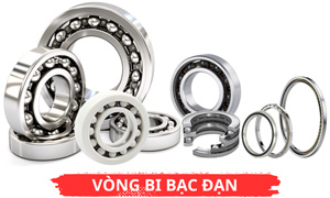 Tìm hiểu công dụng của các loại vòng bi thông dụng nhất